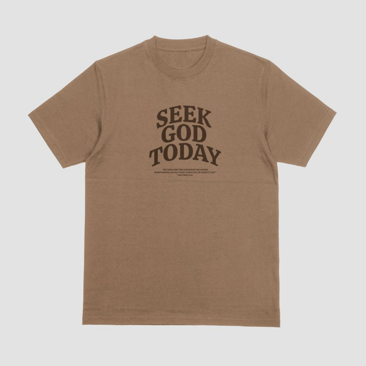 Seek God Today T-shirt